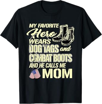 Hero Wears Dog Tags Combat Boots Proud Army Mom Mother Gift Men Women Girls Kids T-Shirt