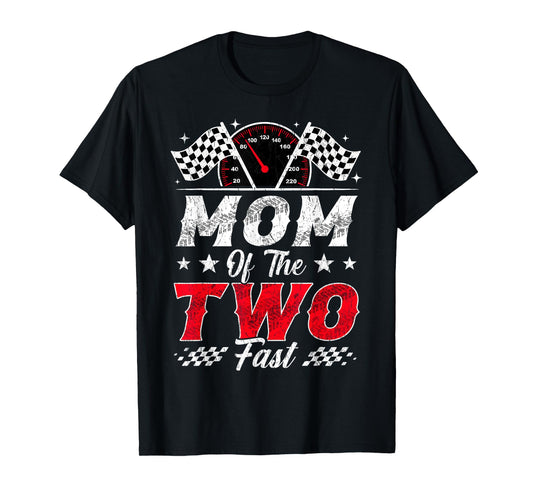 Mom of The Two Fast 2nd Birthday Racing Car Family T-Shirt