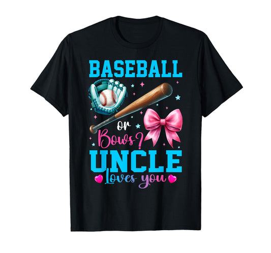 Baseball or Bows Uncle Loves You Gender Reveal Baby Party T-Shirt