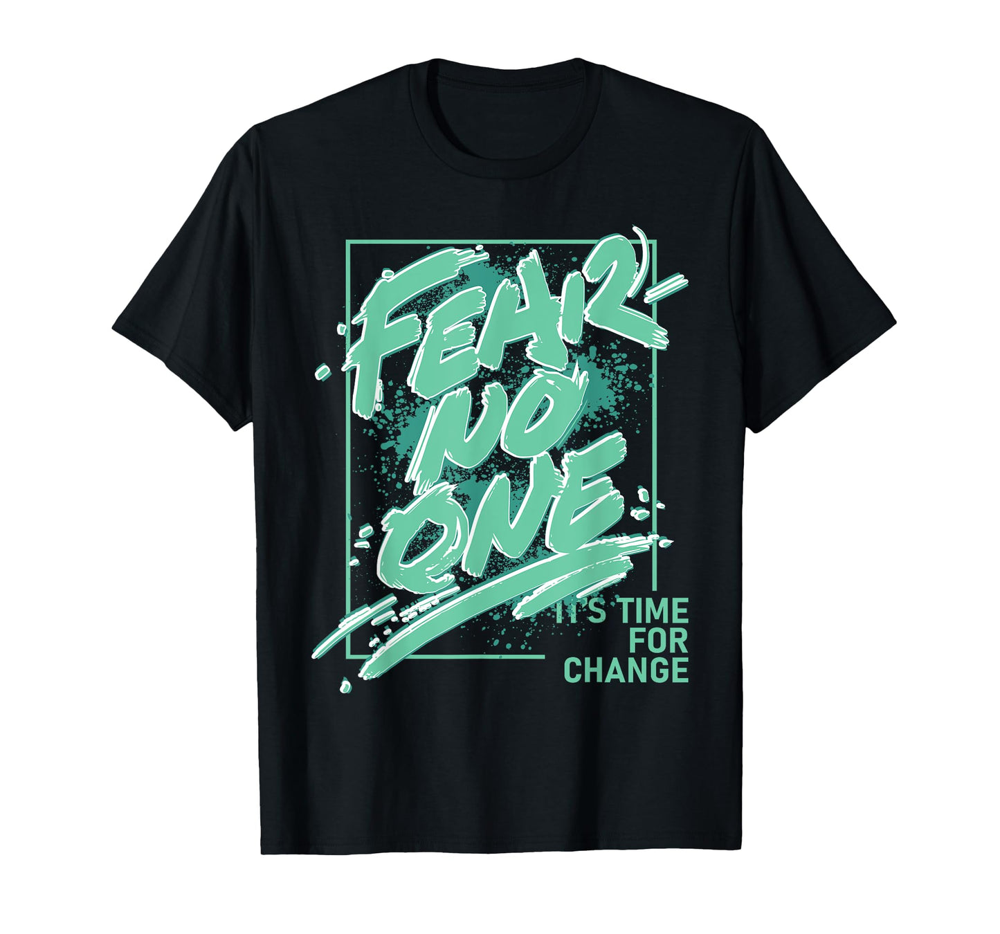 Fear No One Retro Green Glow 1s Matching Tee For Men Women T-Shirt