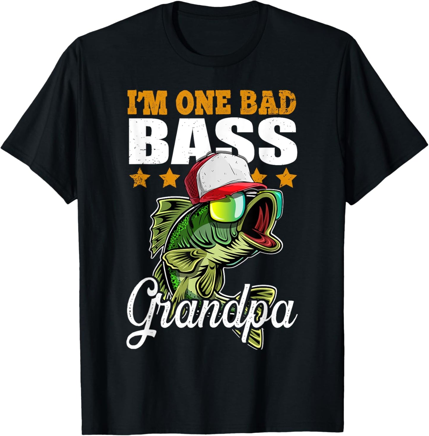 I'm One Bad Bass Grandpa Bass Fishing Father's Day Gift T-Shirt