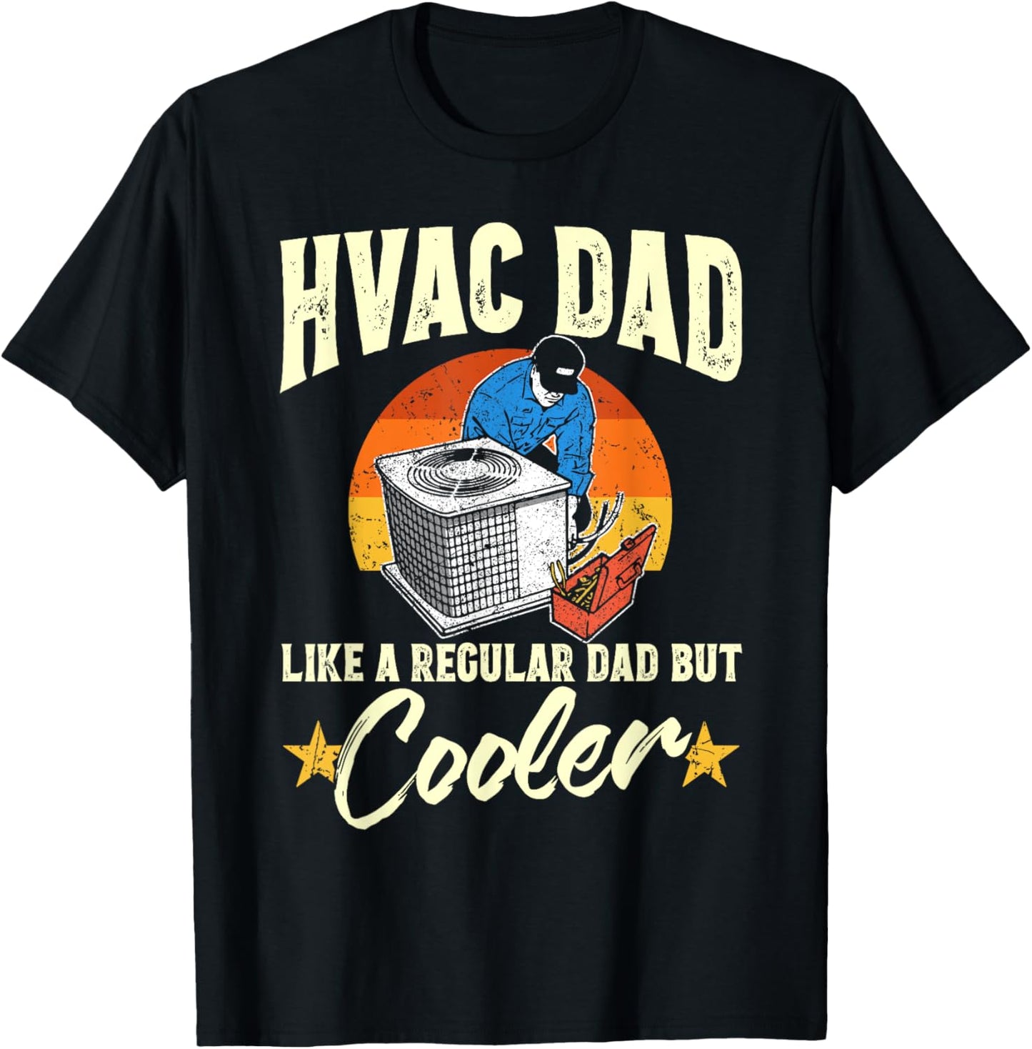 HVAC Dad But Cooler Mens Funny HVAC Technician Father T-Shirt