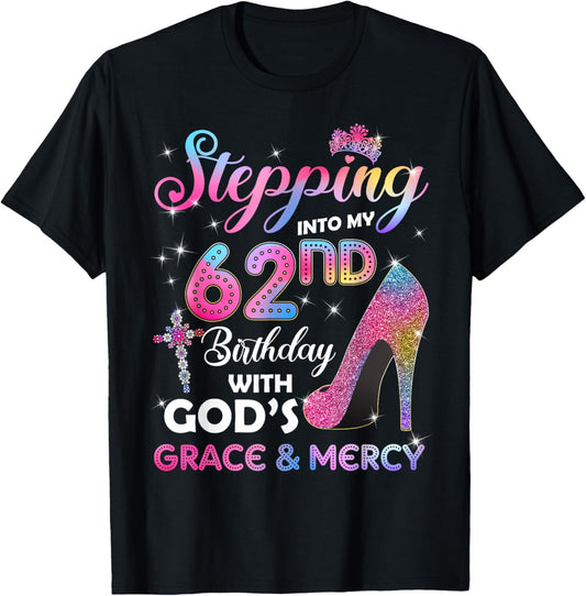 Stepping Into My 62nd Birthday gift Women 62 years old Pumps T-Shirt