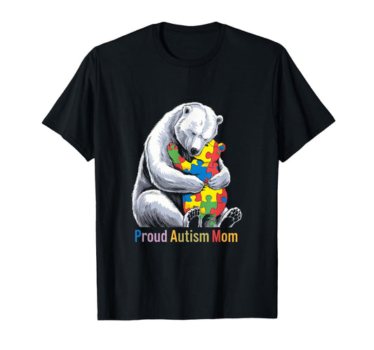Proud Autism Mom Bear Autism Awareness Month T-Shirt