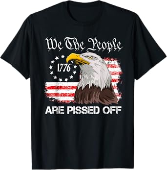 We the People Are Pissed Off Vintage US American Flag Eagle Women Men T-Shirt