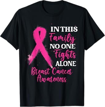 In This Family No One Fight Alone - Breast Cancer Awareness T-Shirt