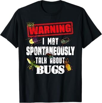 Cool Warning Talk About Bugs Funny Insect Collector Boy Gift T-Shirt