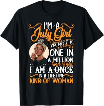 I'm A July Girl Black Women Cancer T-Shirt