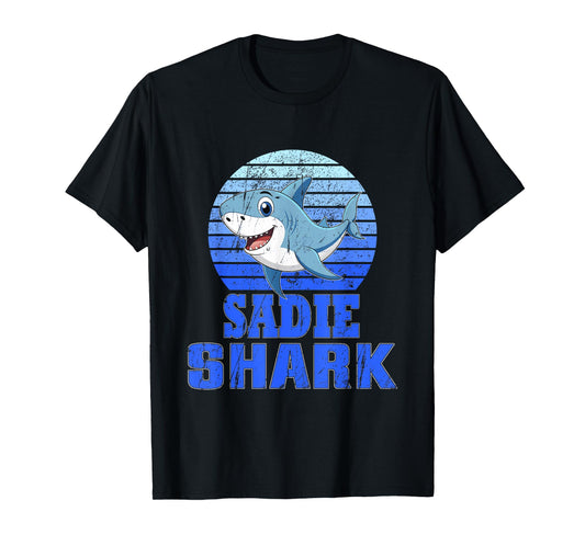 Sadie Shark Family Reunion Squad First Last Name T-Shirt