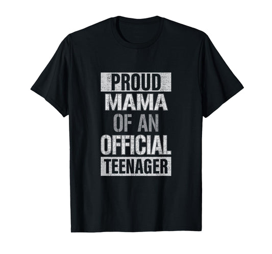 Official teenager Mama 13th birthday Mama party gifts women T-Shirt