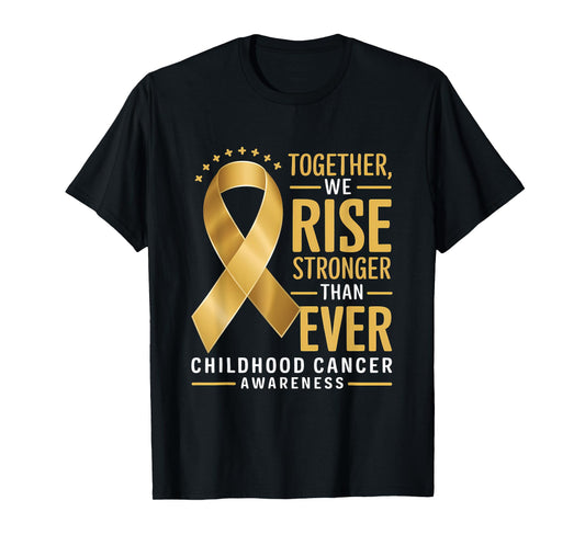 Childhood Cancer Awareness We Rise Stronger Gold Ribbon T-Shirt