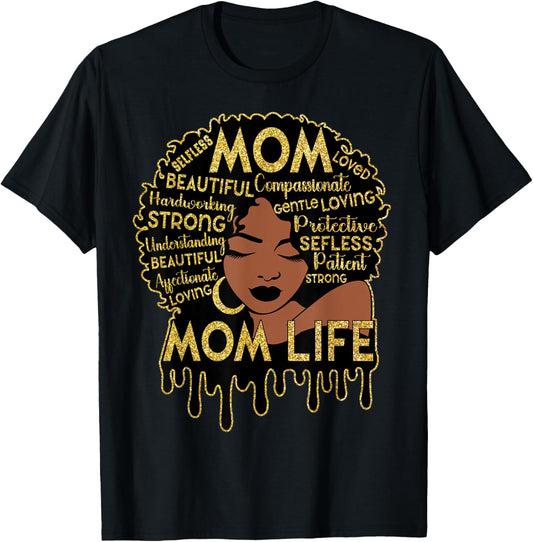 Black Women African American Black Mom Life Mother's Day T-Shirt
