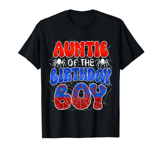 Auntie of the Birthday Boy Costume Spider Web Birthday Party T-Shirt