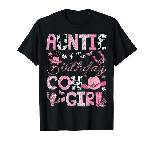 Auntie Of The Birthday Cow-Girl Rodeo CowGirl Birthday T-Shirt