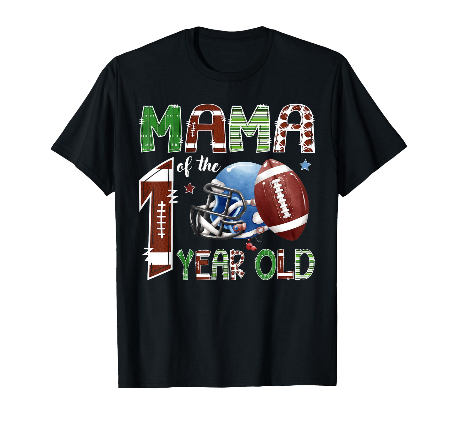 Mama Of The 1 Year Old Football 1St Year Down Birthday T-Shirt