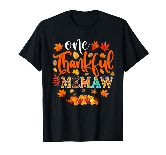 One Thankful Memaw Shirt Funny Fall Autumn Thanksgiving T-Shirt