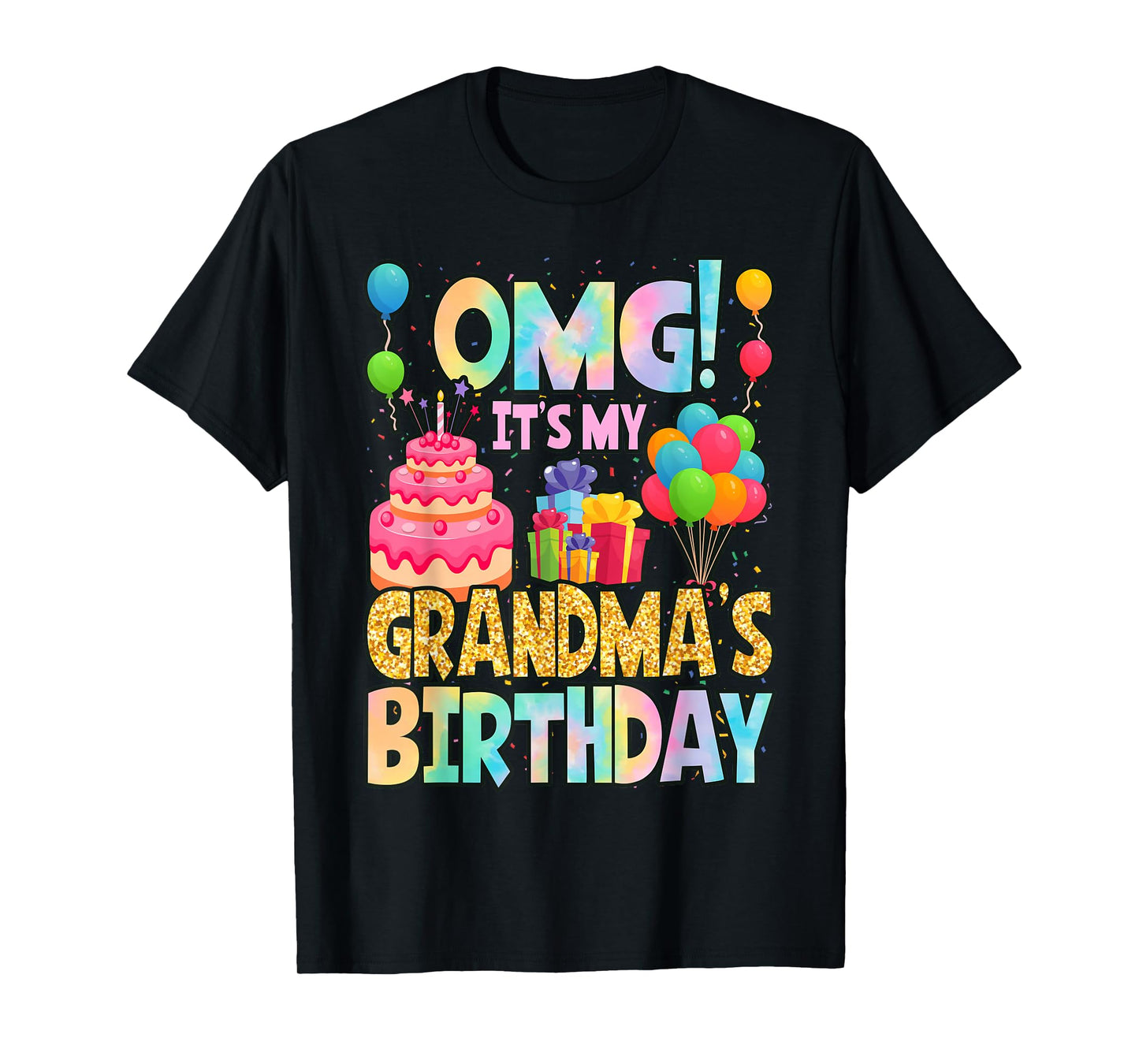 OMG It's My Grandma's Birthday Happy BDay Grandson Tie Dye T-Shirt