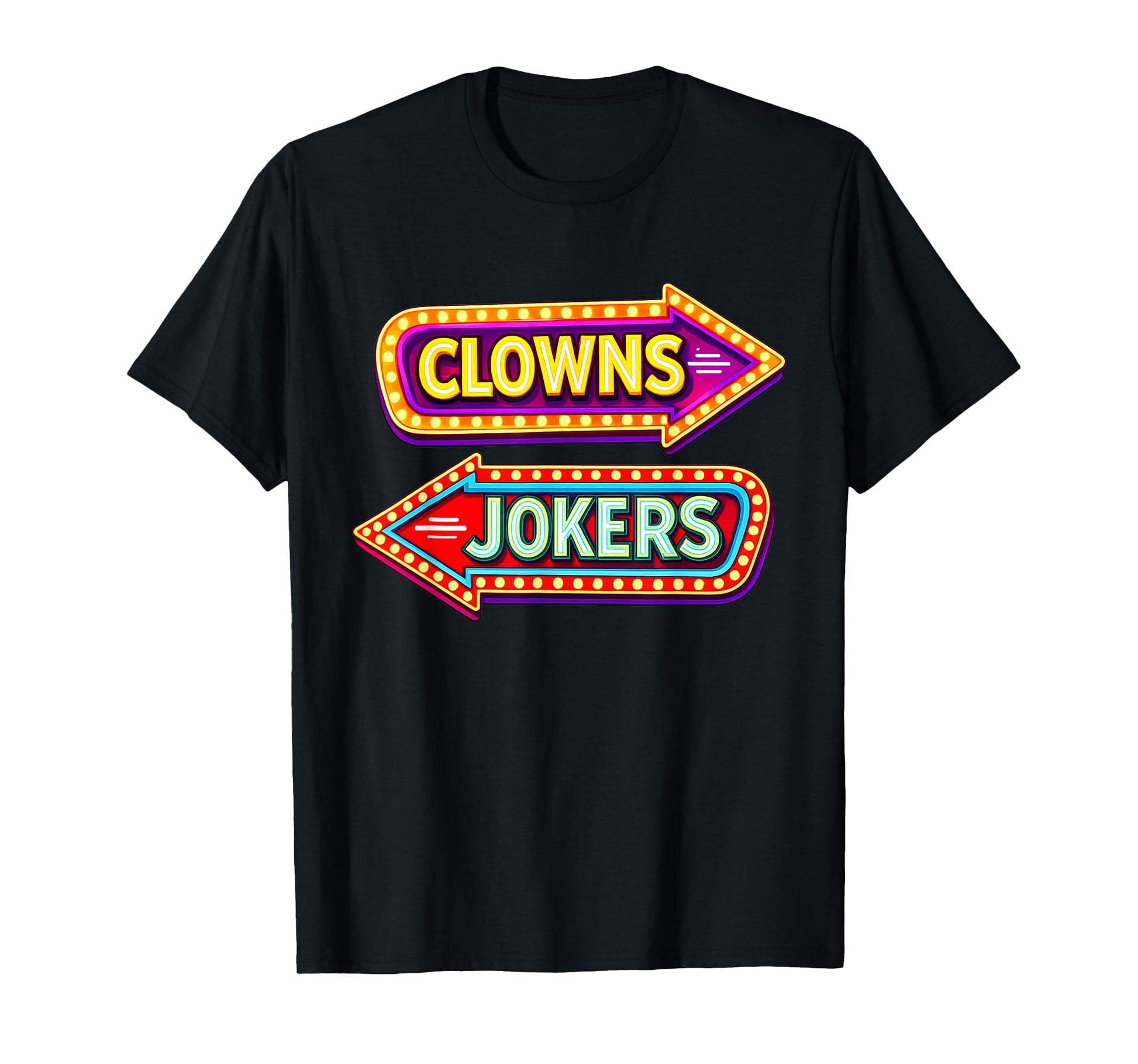 Funny Arrow Direction Clowns to The Left Jokers to The Right T-Shirt - T-Shirt | Black