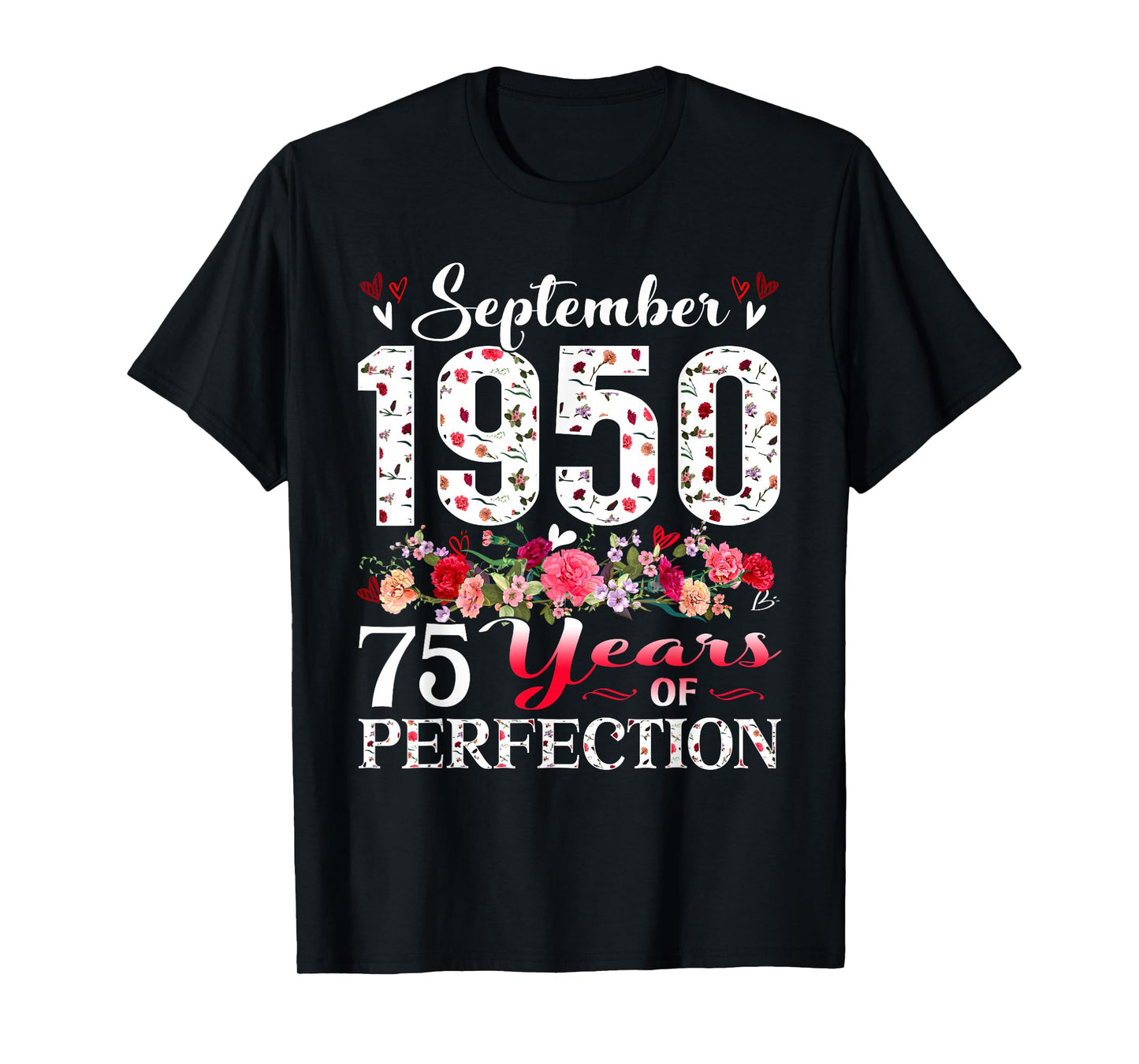 75 Year Old Floral September 1950 75th Birthday Gifts Women T-Shirt