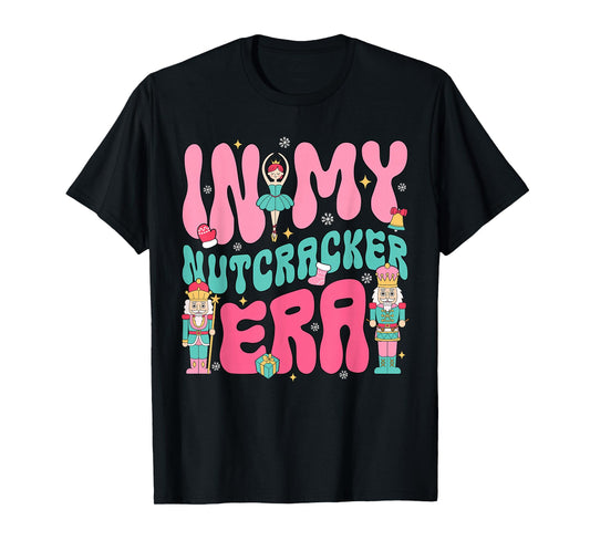 Pink Nutcracker Squad in My Nutcracker Era Christmas Women T-Shirt