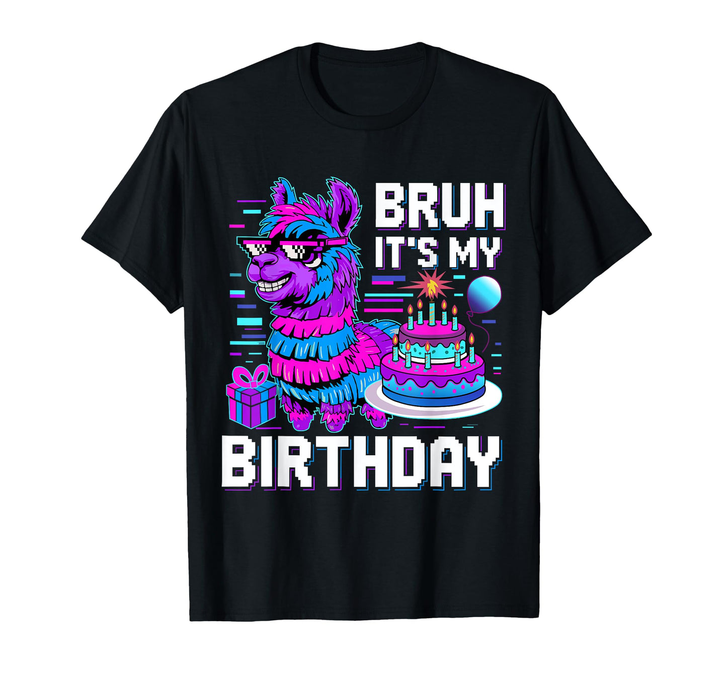 Bruh Its My Birthday Llama Pinata Boy Girl Family Party Bday T-Shirt