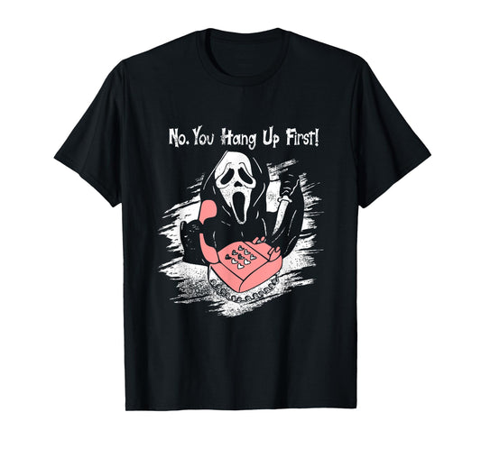 No You Hang Up First Ghost Calling Halloween T-Shirt