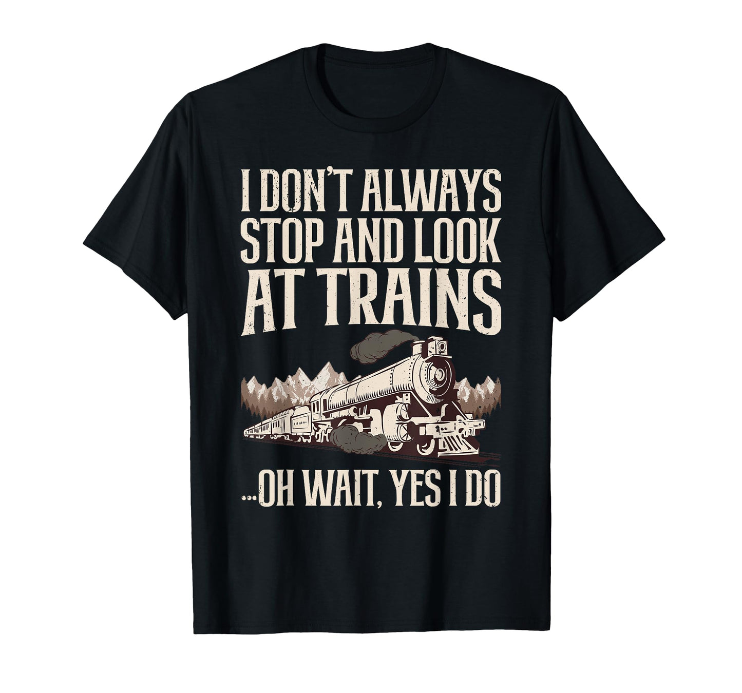 Cool Trains For Men Women Train Collector Railroad Engine T-Shirt