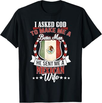 I Love my Mexican Wife Anniversary T-Shirt for Husband T-Shirt