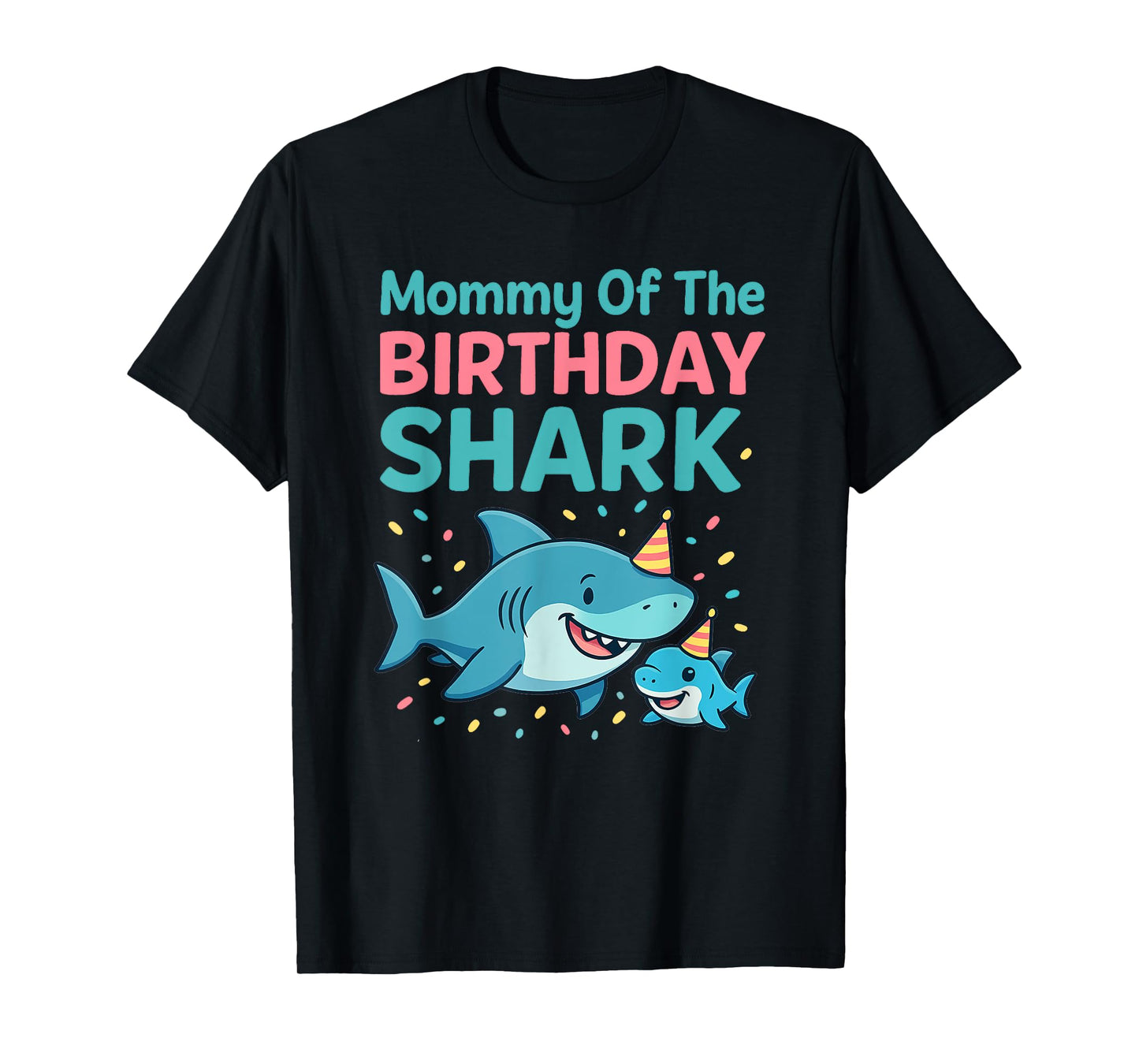 Mommy Of The Birthday Shark - Wildlife Sea Lover T-Shirt