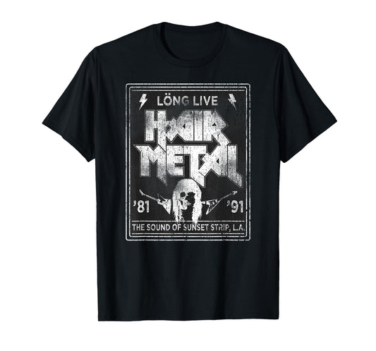 Long Live Hair Metal Rock 'n' Roll Fan T-Shirt