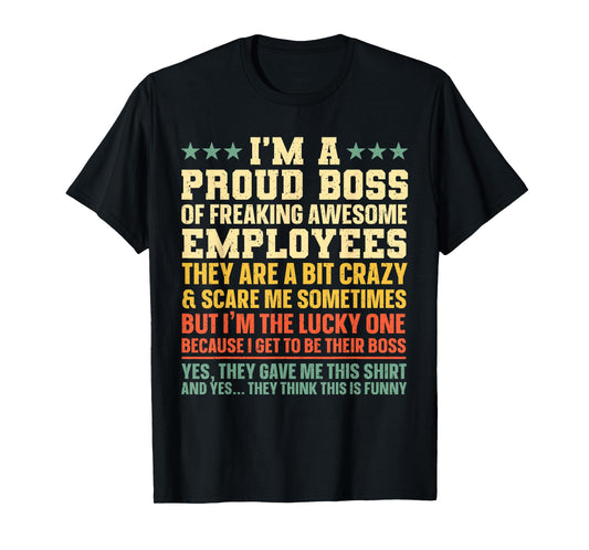 Funny Boss Art For Men Women Dad Mom Boss Appreciation Day T-Shirt