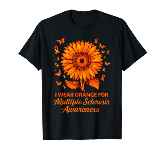 I Wear Orange for Multiple Sclerosis Awareness MS T-Shirt - T-Shirt | Black