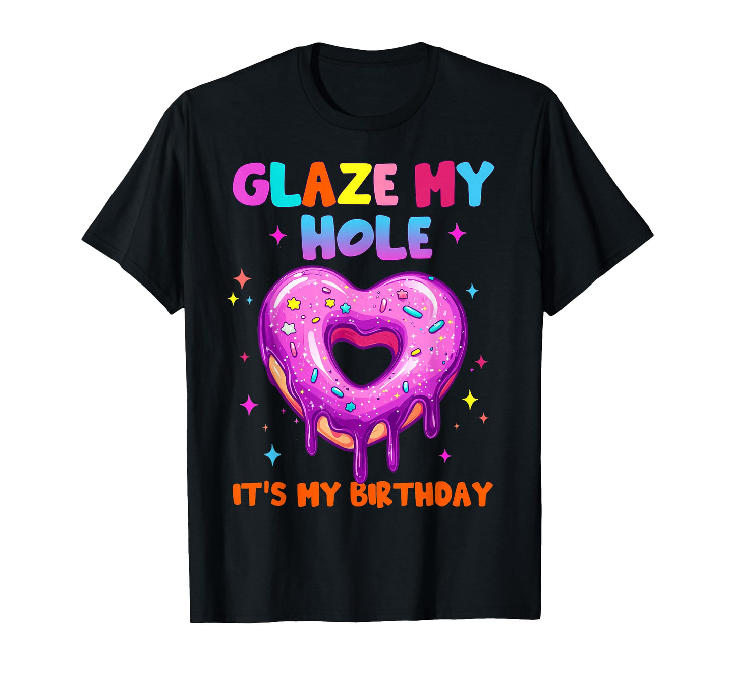 Funny It’s My Birthday Inappropriate Adult Humor Joke Womens T-Shirt