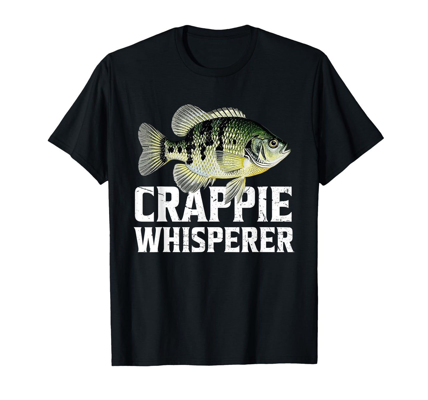 Funny Fishing Shirt Crappie Whisperer Crappie Fishing T-Shirt