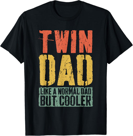 Twin Dad Shirt Men Dad Of Twins Fathers Day T-Shirt