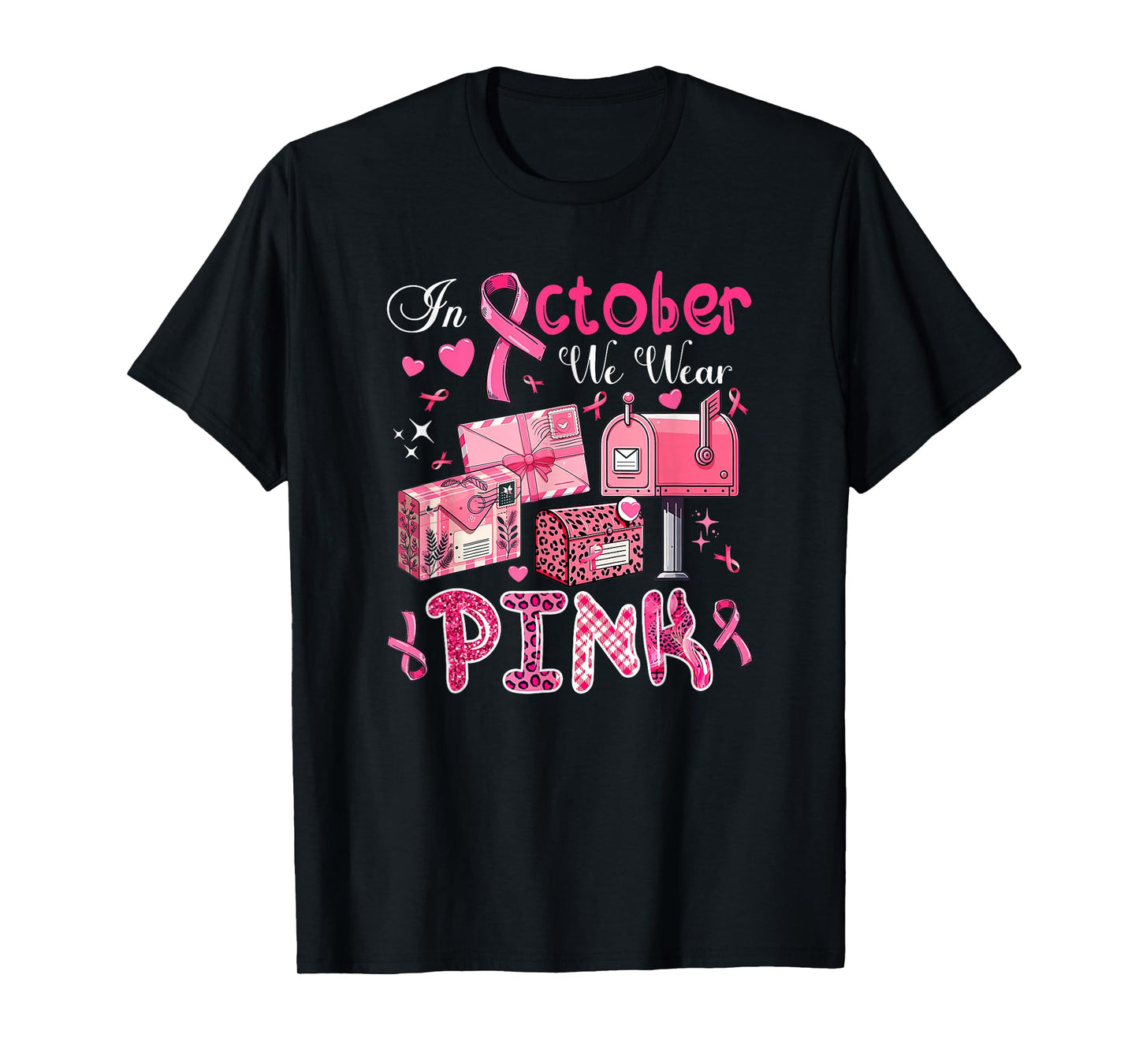 October We Wear Pink Breast Cancer Awareness Postal Worker T-Shirt