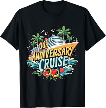Cruise 2025 Our Anniversary Cruise Adventure Couple Matching T-Shirt