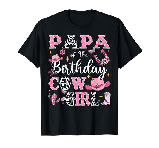 Papa Of The Birthday Cow-Girl Rodeo Cow Girl Birthday T-Shirt