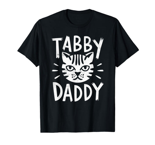 Tabby Cat Daddy Cat Dad Funny Tee Cats Lover Father Grandpa T-Shirt