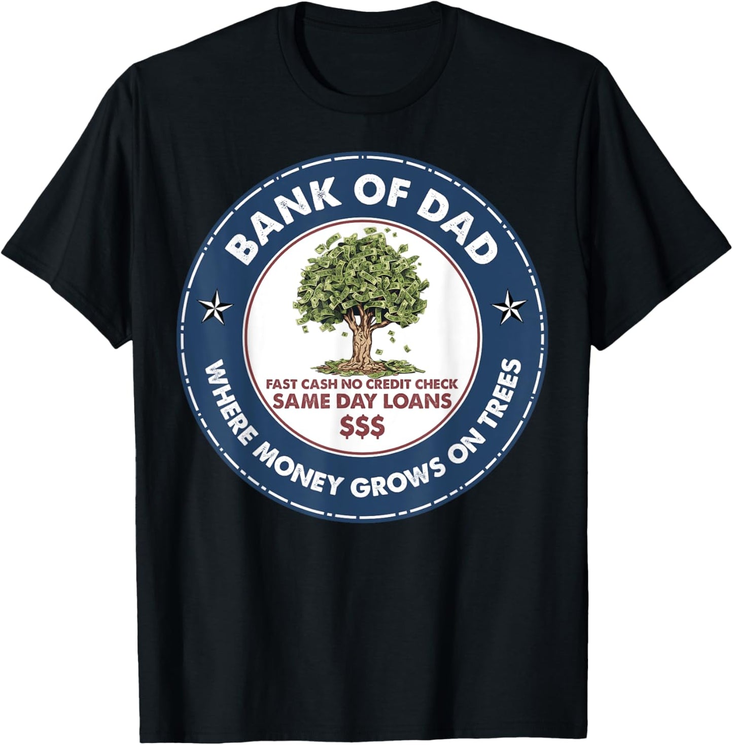 Funny Father Bank Shirt Fast Cash No Credit Check Dad Jokes T-Shirt