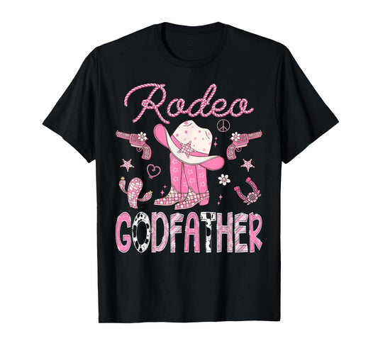 Rodeo GodFather 1St Birthday Pink Boots Disco Cowgirl T-Shirt