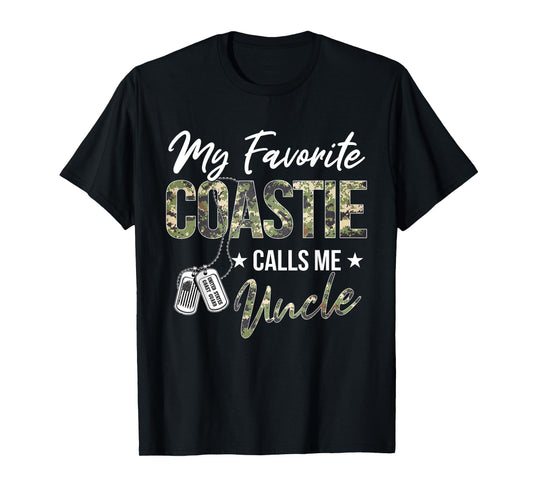 My Favorite Coastie Calls Me Uncle Proud US Coast Guard T-Shirt