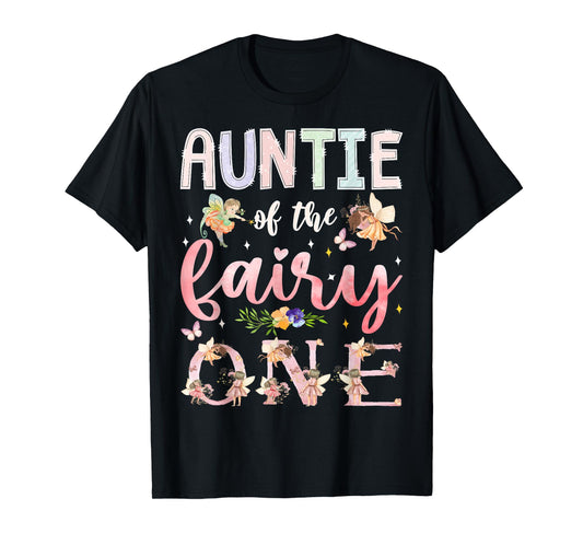 Auntie Of The Fairy One 1St Birthday Girl Family Matching T-Shirt