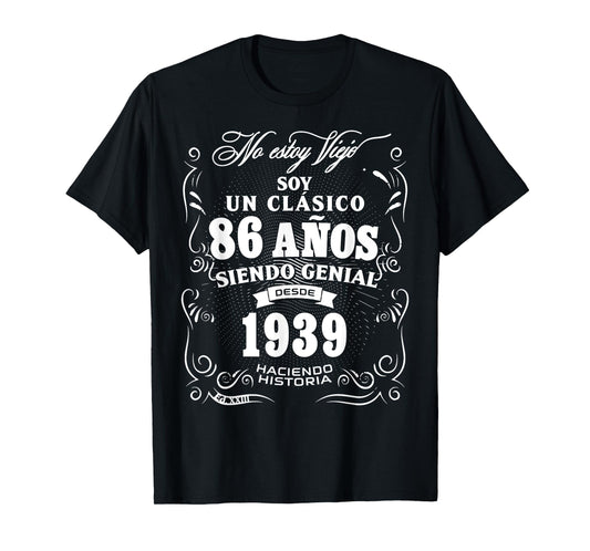 Vintage 86th Birthday Men Funny 1939 86 Birthday Spanish T-Shirt