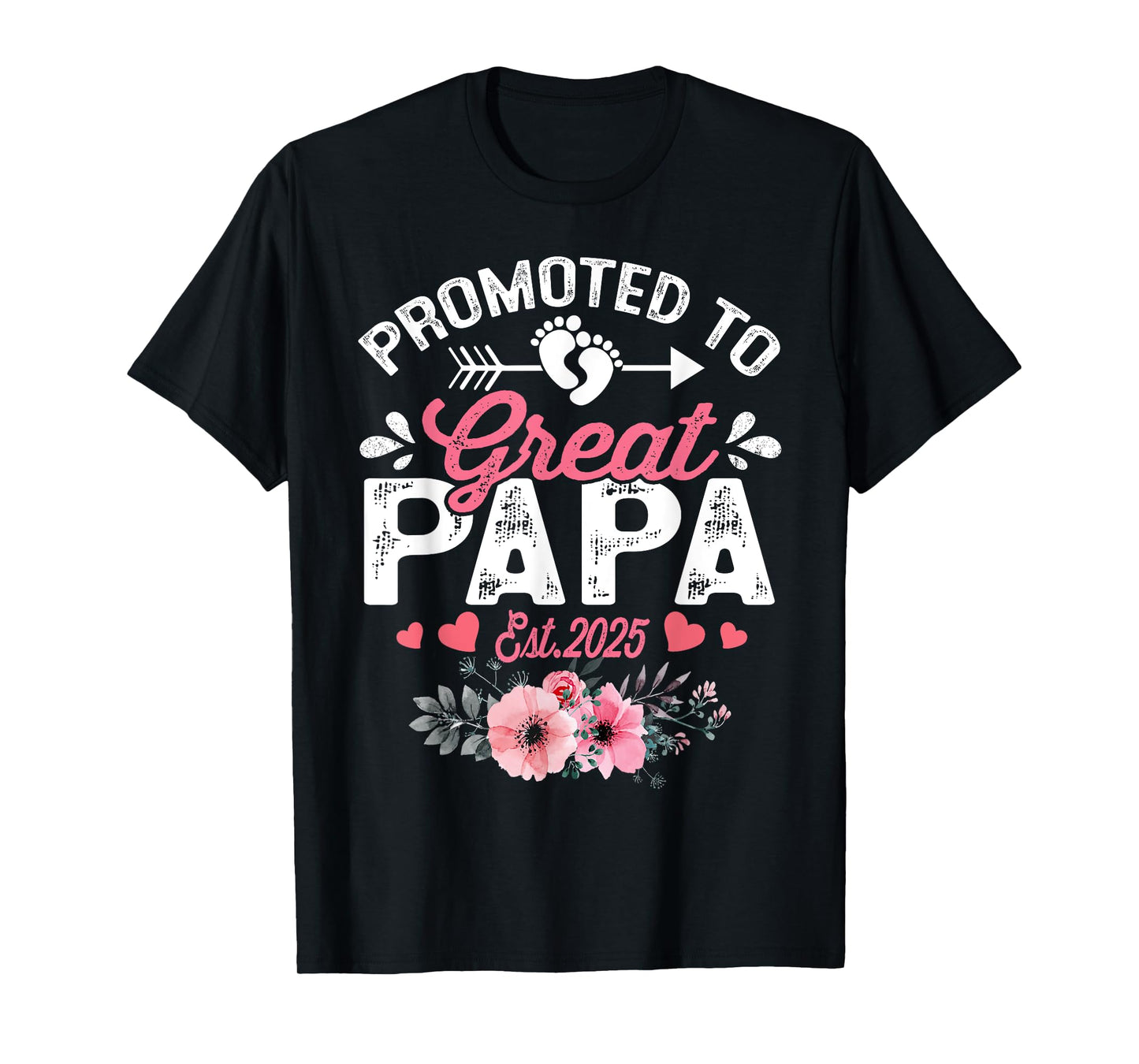 Promoted To Great Papa Est 2025 First Time Papa Floral T-Shirt