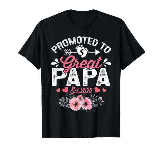 Promoted To Great Papa Est 2025 First Time Papa Floral T-Shirt