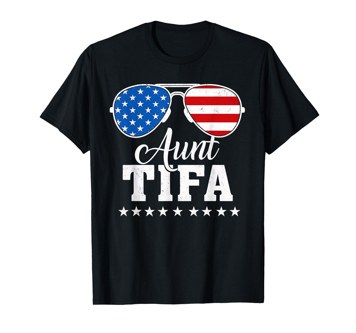 Aunt Tifa Patriotic Sunglasses T-Shirt