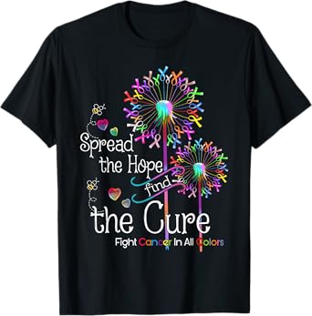 Fight cancer in all and every color ribbons flower heart T-Shirt