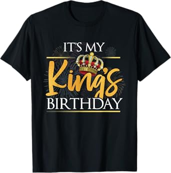 It's My King's Birthday T-Shirt Husband & Boyfriend Birthday T-Shirt