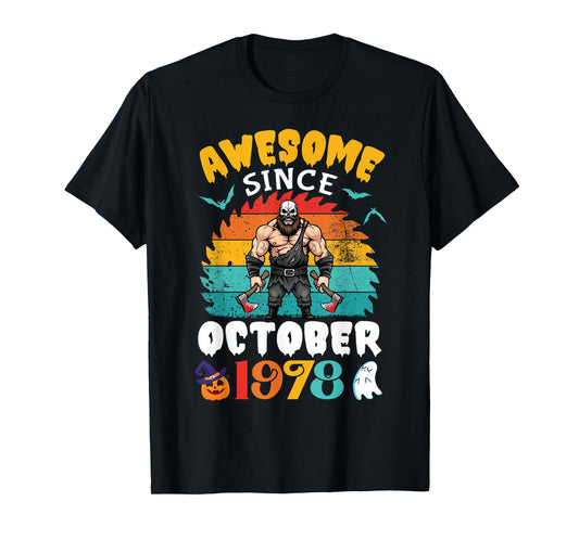 Awesome Since October 1978 Halloween Birthday 47 Years Old T-Shirt